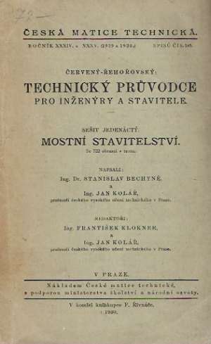 TECHNICKÝ PRÚVODCE PRO INŽENÝRY A STAVITELE I. - Bechyně Stanislav, Kolář Jan