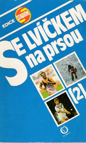 SE LVÍČKEM NA PRSOU II. - Kolektív autorov