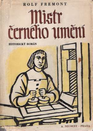 MISTR ČERNÉHO UMĚNÍ - Fremont R.