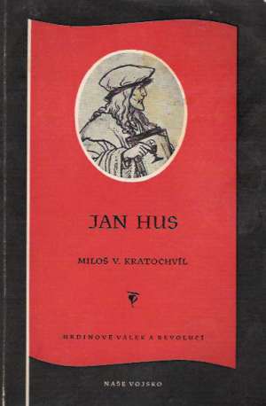 JAN HUS - Kratochvíl M.V.
