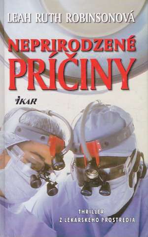 NEPRIRODZENÉ PRÍČINY - Robinsonová L.R.