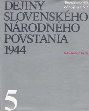 Dejiny Slovenského národného povstania 1944/5 - Plevza Viliam a kolektív