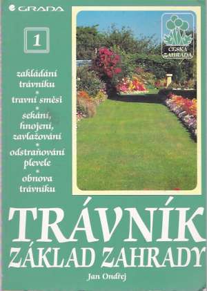 TRÁVNÍK -  ZÁKLAD ZAHRADY - Ondřej Jan