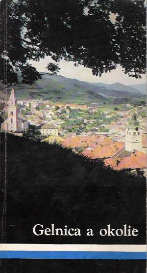 GELNICA A OKOLIE - Badík M.