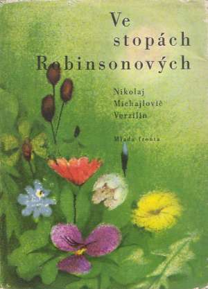 VE STOPÁCH ROBINSONOVÝCH - Verzilin N. M.