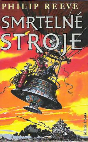 SMRTELNÉ STROJE - Reeve Ph.