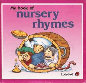 MY BOOK OF NURSERY RHYMES - Kolektív autorov