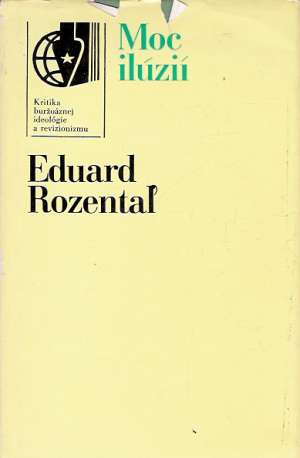 MOC ILÚZIÍ - Rozentaľ E.