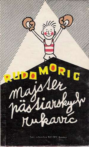 MAJSTER PäSTIARSKYCH RUKAVÍC - Moric R.