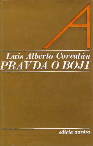 PRAVDA O BOJI - Corvalán Luis Alberto