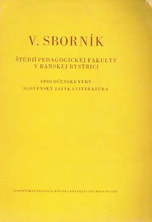 SPOLOČENSKÉ VEDY, SLOVENSKÝ JAZYK A LITERATÚRA - Kolektív autorov