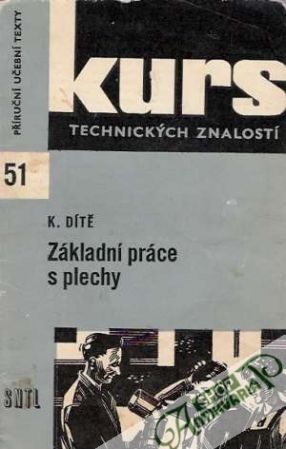 Základní práce s plechy - Dítě Karel