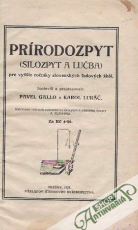 Prírodozpyt /Silozpyt a lučba/ - Gallo Pavel, Lukáč Karol
