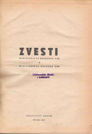 ZVESTI MŠ A MK SSR - Kolektív autorov