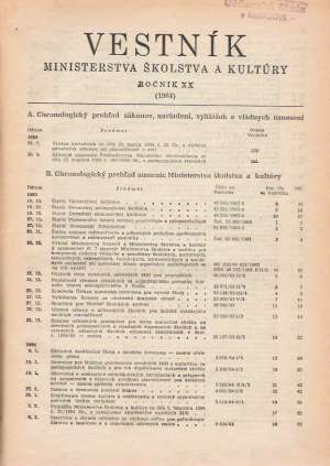 VESTNÍK MINISTERSTVA ŠKOLSTVA A KULTÚRY ROČNÍK XX./1964 - Kolektív autorov