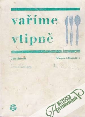 Vaříme vtipně - Břízová Joza