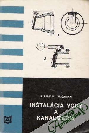 Inštalácia vody a kanalizácia - Šaman Jaroslav