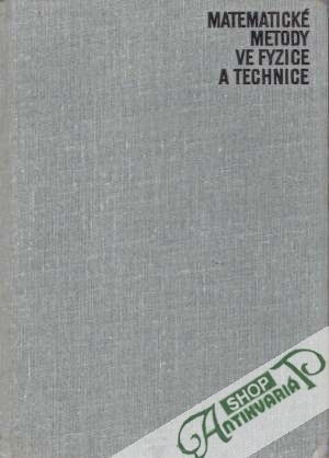 Matematické metody ve fyzice a technice - Dettman J.W.