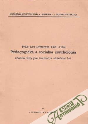 Pedagogická a sociálna psychológia - Drotárová Eva