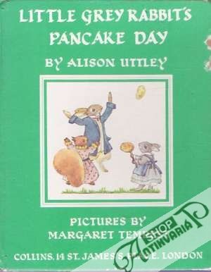Little Grey Rabbit´s Pancake Day - Uttley Alison