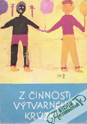 Z činnosti výtvarného krúžku - Oravský Július