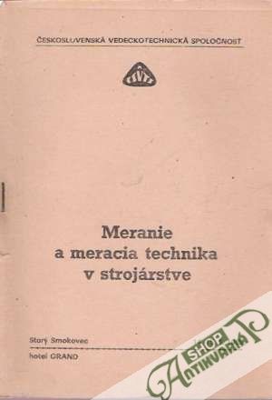 Meranie a meracia technika v strojárstve - Kolektív autorov
