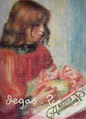 Degas a Renoir - Neznámá díla - Rouart/Stevanović