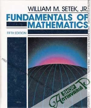 Fundamentals of Mathematics - Setek William M.