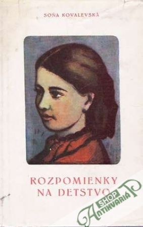 Rozpomienky na detstvo - Kovalevská Soňa