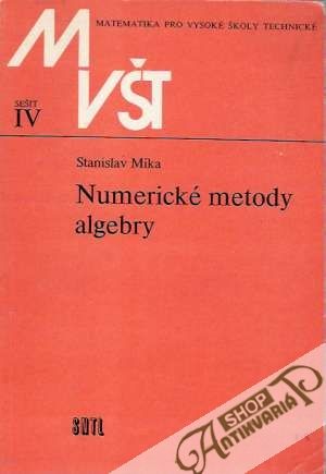Numerické metody algebry - Míka Stanislav