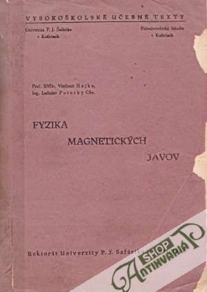 Fyzika magnetických javov - Hajko, Potocký