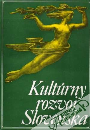 Kultúrny rozvoj Slovenska - Kolektív autorov