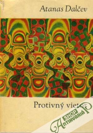 Protivný vietor - Dalčev Atanas