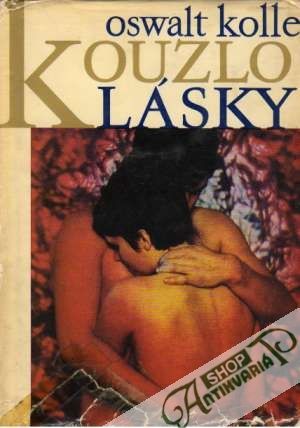 Kouzlo lásky - Kolle Oswalt