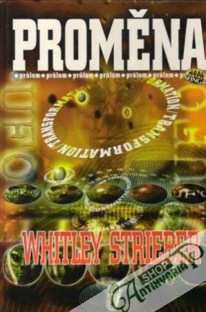 Proměna - Prúlom - Strieber Whitley