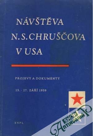 Návšteva N.S.Chruščova v USA - Kolektív autorov