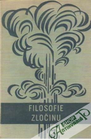Filosofie zločinu - Heyden/Klein/Kosing
