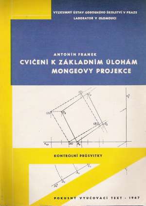 Cvičení k základním úlohám Mongeovy projekce - Franek Antonín