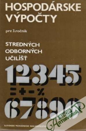 Hospodárske výpočty pre 3. ročník SOU - Eichler/Ratkovský