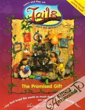 Learn and Play with Tails-The Promised Gift,Almost Christmas - Henley Karyn