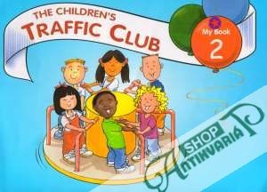 The Children´s Traffic Club - My Book 2 - Kolektív autorov