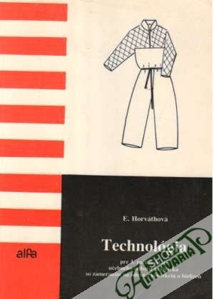 Technológia pre 3. ročník SOU - Horváthová Emília