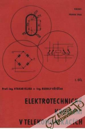 Elektrotechnické kreslení v telekomunikacích I. - Klika Otakar