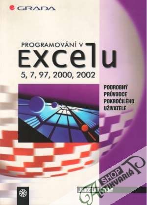 Programování v Excelu 5,7,97,2000, 2002 - Černý Jaroslav