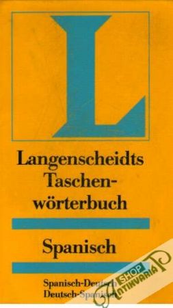 Langenscheidts Taschenworterbuch  Spanisch - Kolektív autorov