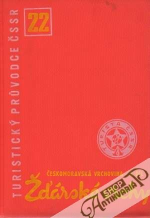 Žďárské vrchy - Českomoravská vrchovina I. - Lenhart Zdeněk