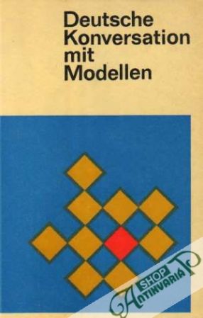 Deutsche Konversation mit Modellen - Kolektív autorov