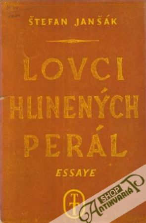 Lovci hlinených perál - Janšák Štefan