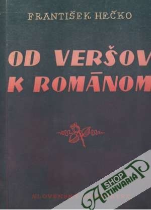 Od veršov k románom - Hečko František