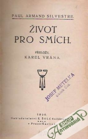 Život pro smích - Silvestre Paul Armand